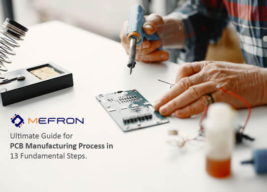 Ultimate guide for PCB manufacturing process steps